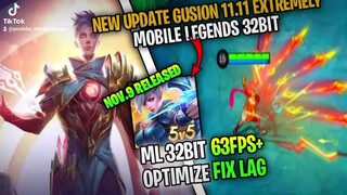 New! Updates Optimize  32 Bit Version Mobile Legends Gusion 11.11 Patch Fix Lag Framedrops Smooth