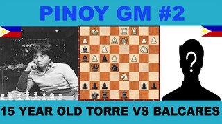 Pinoy GM#2 ||  Memorable win by 15 year old Torre