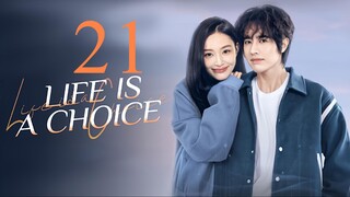 EP21 Life is a Choice (2025)