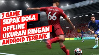 7 Game Sepak Bola Offline Terbaik Android 2023 - Dengan ukuran ringan