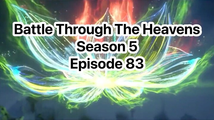 Battle Through The HeavensSeason 5Episode 83