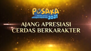 PUSAKA 2021: Ajang Apresiasi Cerdas Berkarakter