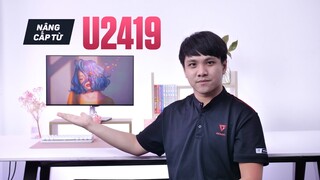 Đánh giá Dell U2422 | Nâng cấp hợp lí từ Dell U2419