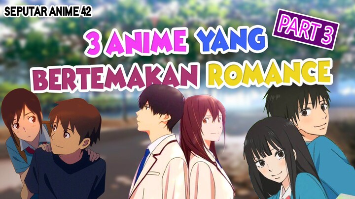 3 Rekomendasi Anime ROMANCE [PART 3]