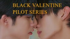 BL@CK V@LENT!NE PILOT REEL SHORT SERIES
