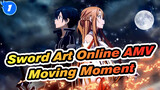 [Sword Art Online AMV] This Moving Moment Will Continue_1