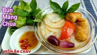 BÚN MĂNG CHAY Nấu Đơn Giản Nhưng Ăn Thích Ngay | Món Chay Ngon Bà Mẹ Quê.