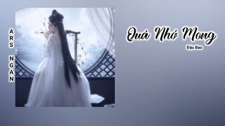 Quá Nhớ Mong (太想念) - Đậu Bao