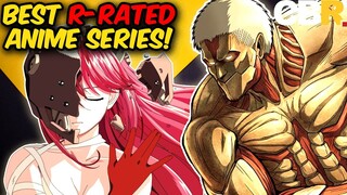 10 Best R-Rated Anime, RANKED!