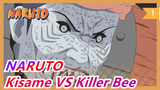 NARUTO|[TVB/Tiếng Quảng] Hoshigaki Kisame VS Killer Bee-P1[Cách Kisame đối với Killer Bee]_1