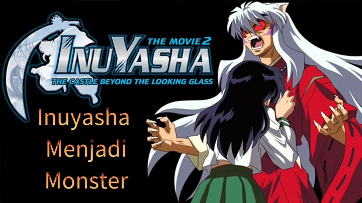 Alur Cerita "Inuyasha the Movie: The Castle Beyond the Looking Glass" (2002)