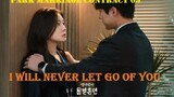 I WILL NEVER LET GO OF YOU ❤️🙈 | PARK'S MARRIED CONTRACT EP 9 ENGSUB |
