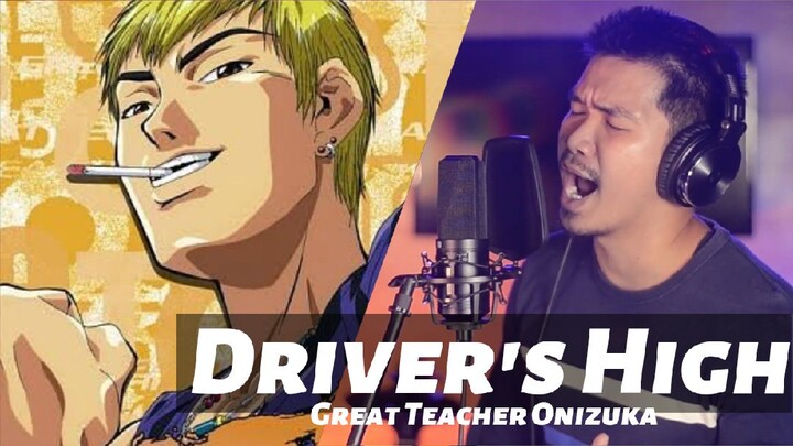 Driver's High | Great Teacher Onizuka | Cover