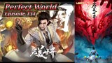 Eps 134 | Perfect World [Wanmei Shijie] Sub Indo