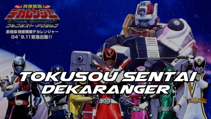 Tokusou Sentai Dekaranger Opening Lyrics - By Outsider V