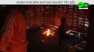 KHÁM PHÁ BẢN KHƠ MÚ NGHÈO TÂY BẮC p10