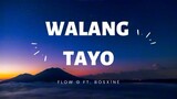Walang tayo By Flow G