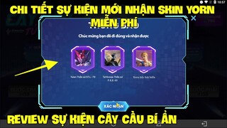 Liên Quân Chi Tiết Cách Nhận FREE Skin Mới Yorn - Rview Sự Kiện Cây Cầu Tử Thần Hốt Skin SSS