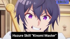 Hazure Skill Kinomi " Master Skill " Episode 4 Subtitle Indonesia