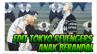 Cepat! Apa Ini Anak Berandal Yang Selalu Kamu Inginkan? | Tokyo Revengers / Shonen