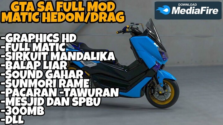 DOWNLOAD GTA SA LITE FULL MOD MOTOR MATIC DRAG DAN HEDON KEREN SIZE 300MB BISA DI SEMUA HP ANDROID