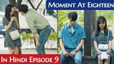 At Eighteen (Episode-9) (Urdu/Hindi Dubbed) Eng-Sub #1080p #kpop #Kdrama #PJKdrama #2023 #Bts