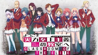 Classroom of the Elite Season 2 - Opening | Dance in the Game [2K]