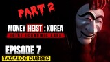 Money Heist Korea Joint Economic Area Part 2 Episode 7 Tagalog