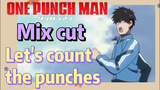 [One-Punch Man]  Mix cut | Let's count the punches