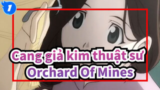 [Cang giả kim thuật sư ] Orchard Of Mines_1