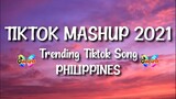 Tiktok Mashup 2021 Philippines (Trending Tiktok Song)