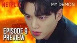 My Demon Episode 9 Preview & Prediction| The Consequence of the Fateful Choice
