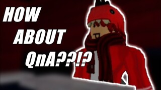 How about QnA??!? (Canceled)