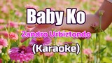 Baby Ko - Zandro Urbiztondo (Karaoke)