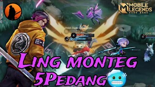 Ling 5 Pedang🥷 Highlight Monteg ling😱