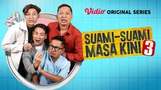 Suami Suami Masa Kini S3 Ep 6