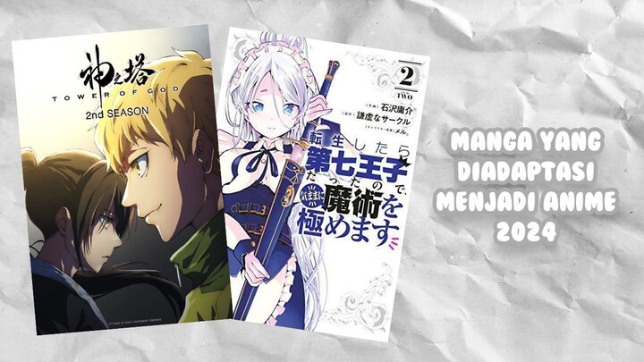 Ini dia manga yang diadaptasi menjadi anime 2024
