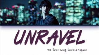 UNRAVEL:ling toshite sigure (Lyric video)