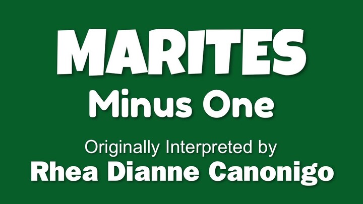 Marites (MINUS ONE) by Rhea Dianne Canonigo (OBM)