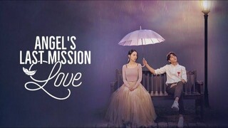 Angel Last Mission Love Ep 9