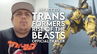 #React to TRANSFORMERS: RISE OF THE BEASTS