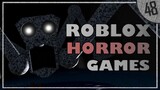 Roblox Horror Games 48