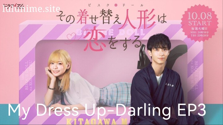 [Lulunime] My Dress Up-Darling Live Action Episode 3 Sub Indo