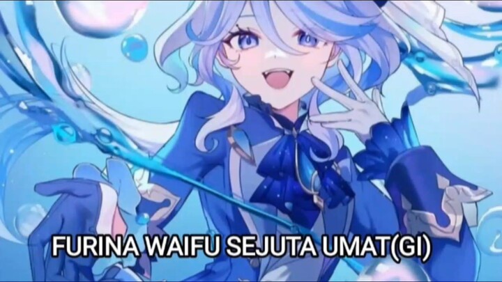 furina si waifu sejuta umat (GI)