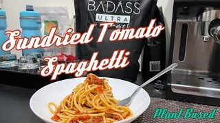 Easy Recipe lang para sa Easy training Program | Sundried Tomato Spaghetti VEGAN PLANT BASED
