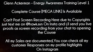 Glenn Ackerman Course Energy Awareness Training Level 2 download