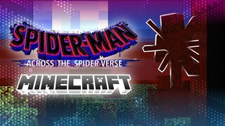 SPIDER-VERSE Ke Minecraft!!! Tapi Kok... (Animasi)