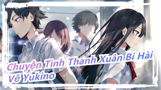 [Chuyện Tình Thanh Xuân Bi Hài] Dạy bạn cách vẽ Yukino - Mình vẽ mất 13 tiếng (tua nhanh)