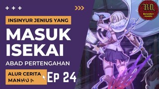 Insinyur Jenius Masuk Isekai ?? Episode 24 #RTW #Manhua