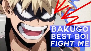 Bakugo is Best Boi FIGHT ME!